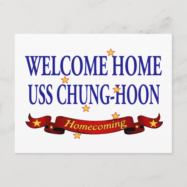 Welcome Home USS Chung-Hoon Postcard (Front)