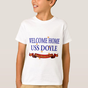 Welcome Home USS Doyle T-Shirt