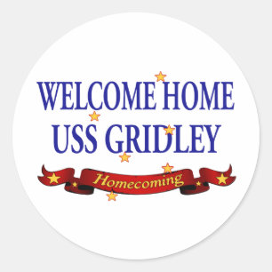Welcome Home USS Gridely Classic Round Sticker