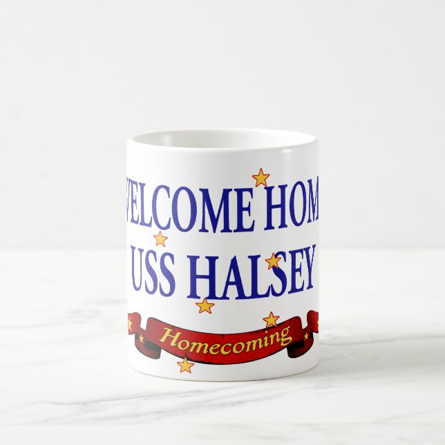 Welcome Home USS Halsey Coffee Mug (Center)