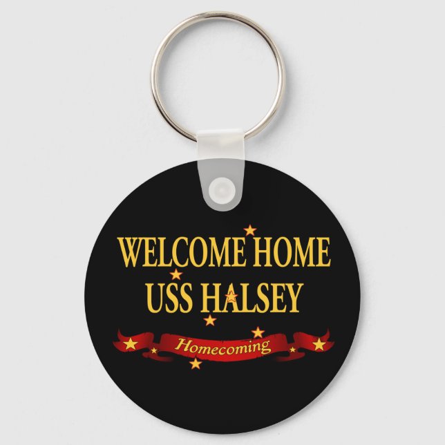 Welcome Home USS Halsey Keychain (Front)