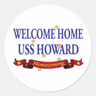 Welcome Home USS Howard Classic Round Sticker