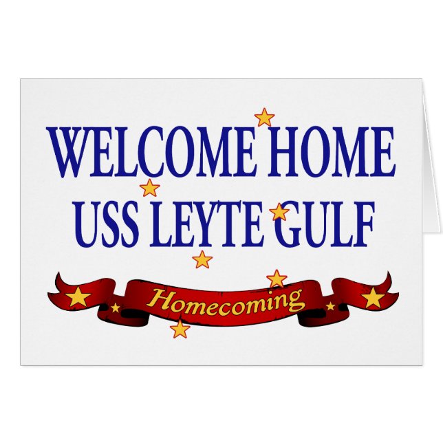 Welcome Home USS Leyte Gulf (Front Horizontal)