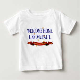 Welcome Home USS McFaul Baby T-Shirt