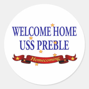 Welcome Home USS Preble Classic Round Sticker