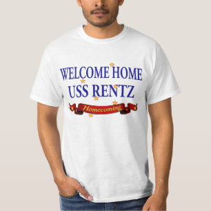 Welcome Home USS Rentz T-Shirt