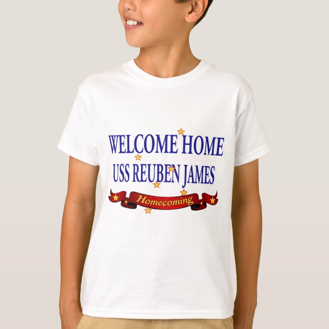 Welcome Home USS Reuben James T-Shirt (Front)
