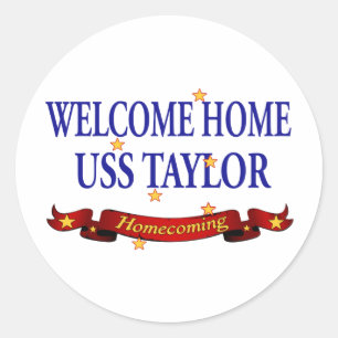 Welcome Home USS Taylor Classic Round Sticker