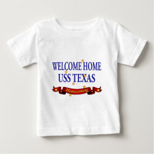 Welcome Home USS Texas Baby T-Shirt