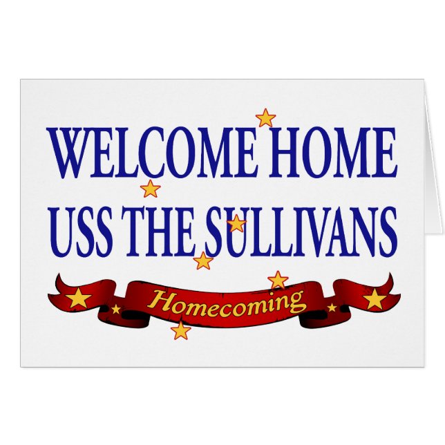 Welcome Home USS TheSullivans (Front Horizontal)