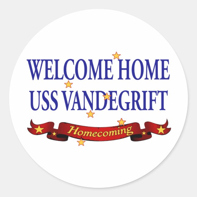 Welcome Home USS Vandegrift Classic Round Sticker (Front)