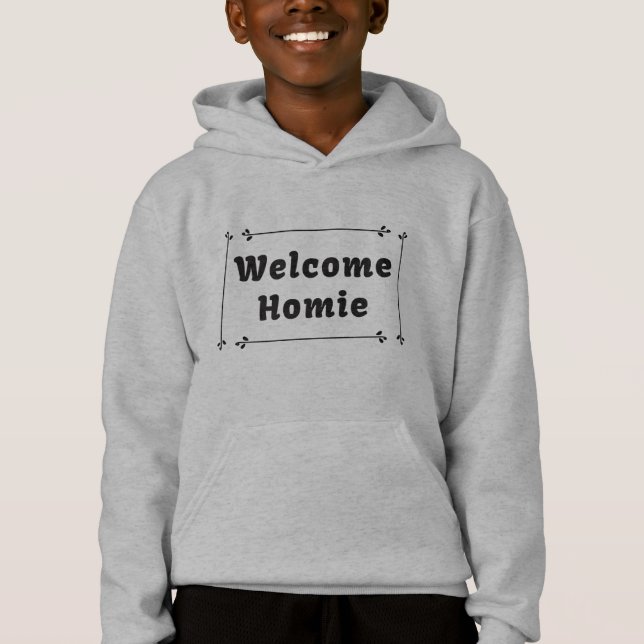 Welcome Homie in Frame (Front)