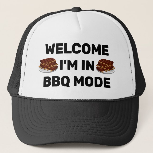 Welcome - I'm In Barbecue Mode™ Trucker Hat (Front)