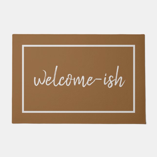 "Welcome-ish" Funny Introvert Antisocial Doormat (Front)