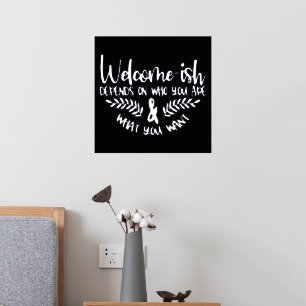 Welcome-ish Silver Foil Humourous Foil Prints