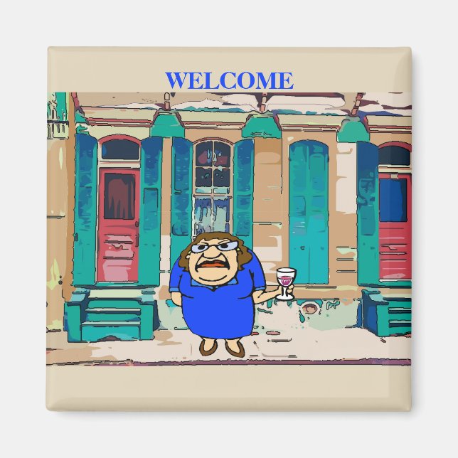 Welcome Lady on Desire St Magnet (Front)