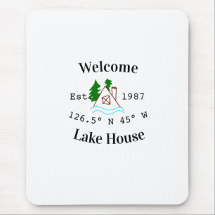 Welcome lake house corrdinated est. Year mountain Mouse Pad
