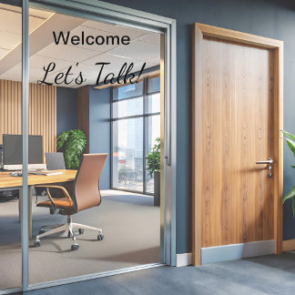 Welcome Let’s Talk Entrance Office  Window Cling
