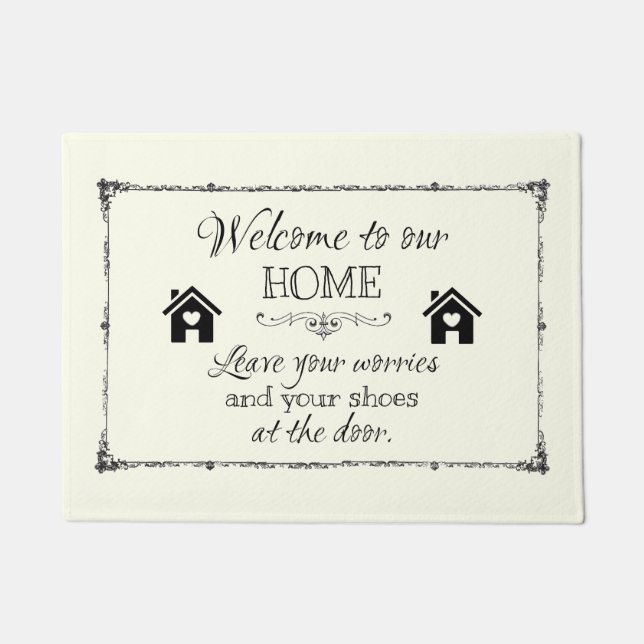 Welcome Mat: Leave your worries and your shoes Doormat (Front)