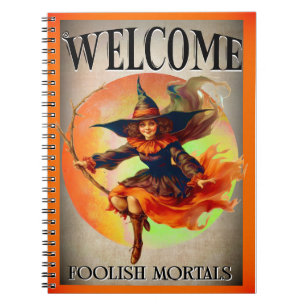 Welcome Mortal Halloween Witch  Notebook