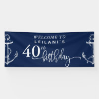 Welcome Nautical Anchor 40th Birthday Party Navy