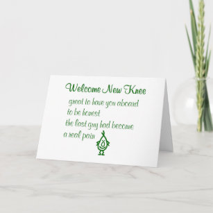 Welcome New Knee, A Funny Knee Replacement Poem Card