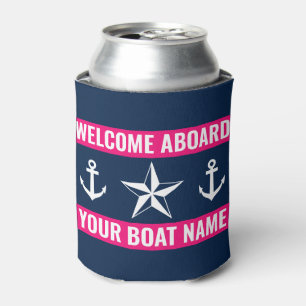 Welcome on board custom boat name nautical pink can cooler