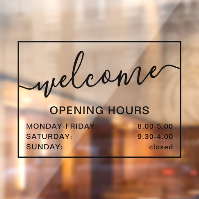 Welcome opening hours add logo black transparent  window cling (Sheet 2)