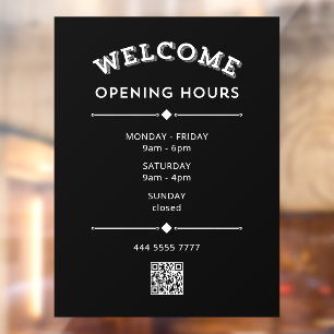 Welcome Opening Hours with QR Code White on Black  Window Cling