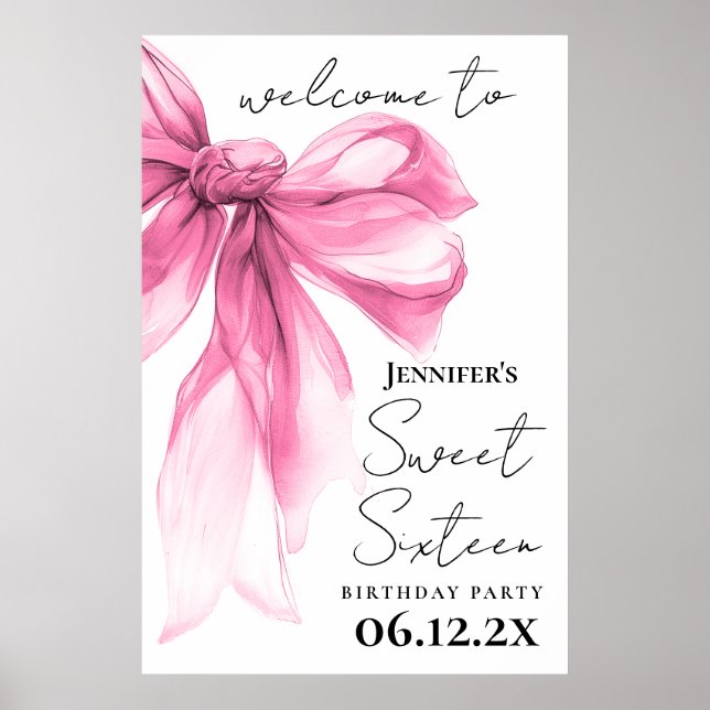 Welcome Pink Bow Coquette Script Sweet 16 Party Poster (Front)