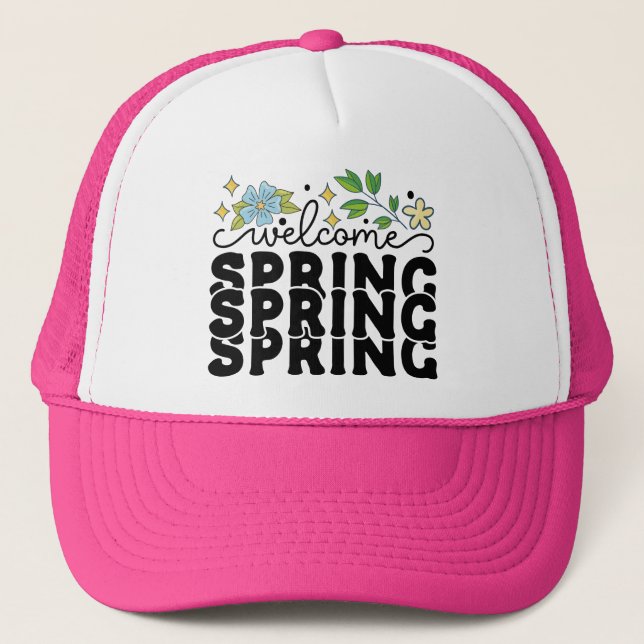 Welcome Spring-68217 Trucker Hat (Front)