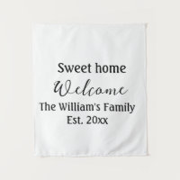 Welcome sweet home add family name year Est. Text 