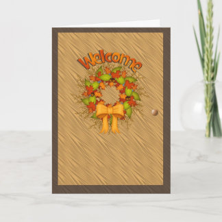 Welcome-Thanksgiving Card