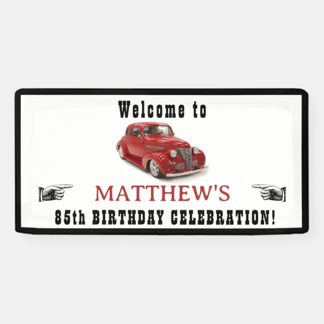 Welcome to 85th or Custom Birthday Classic Car Banner (Horizontal)