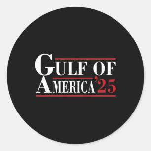Welcome To America Gulf - Gulf Of Mexico 2025 2  Classic Round Sticker