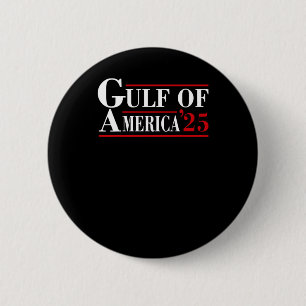 Welcome To America Gulf - Gulf Of Mexico 2025  2 Inch Round Button