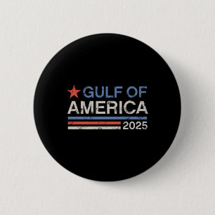 Welcome To America Gulf - Gulf Of Mexico 2025 5 2 Inch Round Button