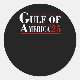 Welcome To America Gulf - Gulf Of Mexico 2025 Classic Round Sticker