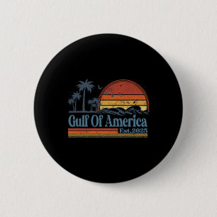Welcome To America Gulf - Gulf Of Mexico 2025 Vint 2 Inch Round Button