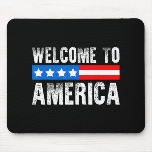 Welcome To America Patriotic Usa Flag New American Mouse Pad