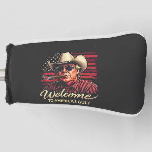 Welcome to America's Gulf Funny Trump America  Golf Head Cover