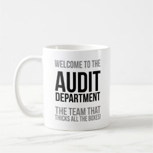 Welcome To Audit Department Coffee Mug