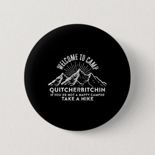 Welcome To Camp Hiking Trip Black Uni Modern Crew 2 Inch Round Button
