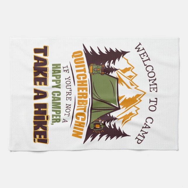 Welcome To Camp Quitcherbitchin Happy Camper Kitchen Towel (Horizontal)
