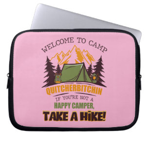 Welcome To Camp Quitcherbitchin Happy Camper Laptop Sleeve
