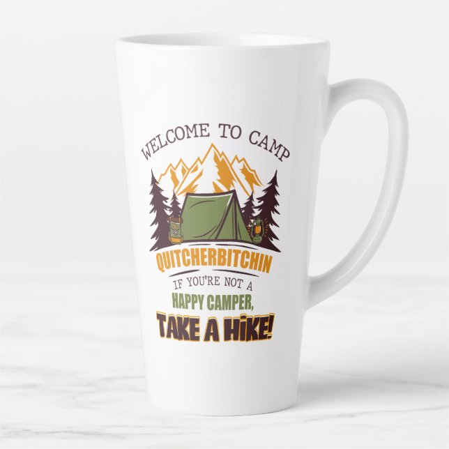 Welcome To Camp Quitcherbitchin Happy Camper Latte Mug (Right)