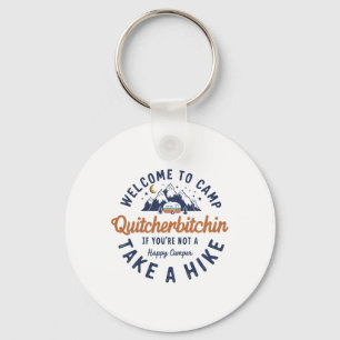 Welcome To Camp Quitcherin Funny Vintage Keychain