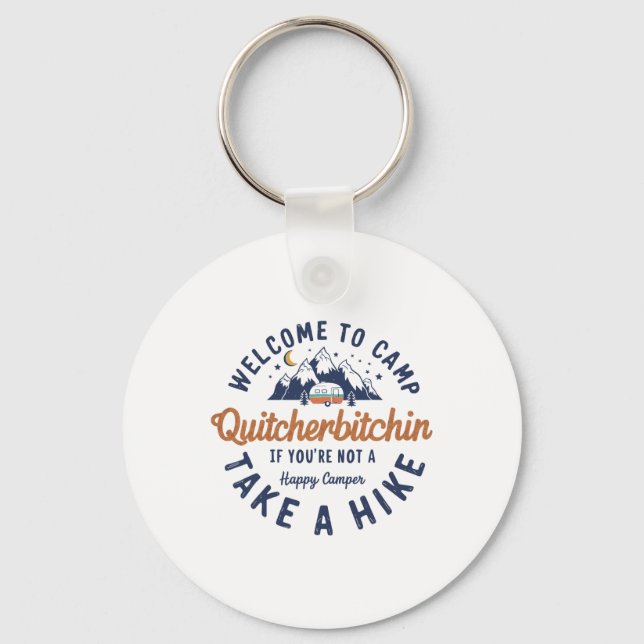 Welcome To Camp Quitcherin Funny Vintage  Keychain (Front)