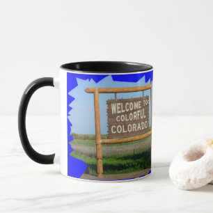 Welcome to Colourful Colorado Coffee Mug