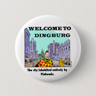 Welcome to Dingburg 2 Inch Round Button